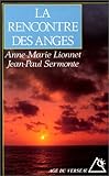 La Rencontre des anges (Age du verseau) (French Edition) by 