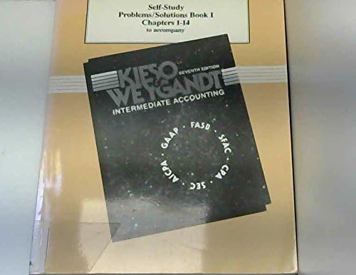 Intermediate Accounting, Self-Study Problem and Solutions Book I (Bk.1)