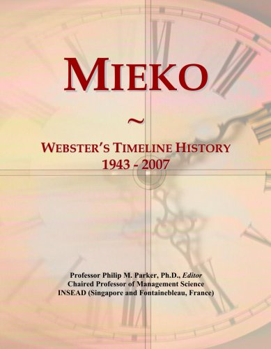 Mieko: Webster's Timeline History, 1943 - 2007