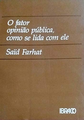 O fator opinião pública, como se lida com ele (Portuguese Edition) at Amazon