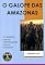 Livro O Galope Das Amazonas