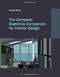The Complete SketchUp Companion for Interior Design by Andrew Brody