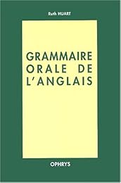 Grammaire orale de l'anglais