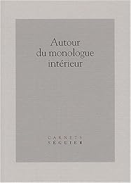 Autour du monologue intérieur