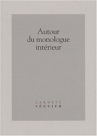 Autour du monologue intérieur