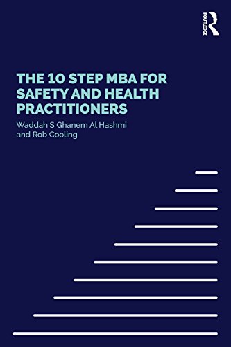 [READ] The 10 Step MBA for Safety and Health Practitioners [P.D.F]