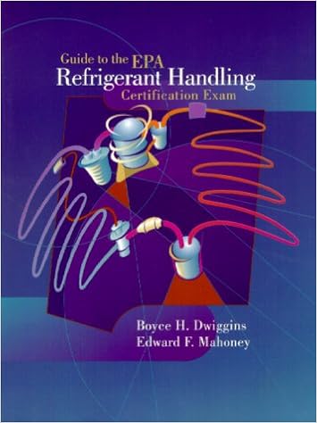 Guide To The E P A Refrigerant Handling Certification Exam