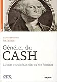 Générer du cash: La boîte à outils financière du non-financier. (Finance) (French Edition) by