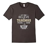 Mens If You Believe in Telekinesis T Shirt Please Raise My Hand Medium Asphalt