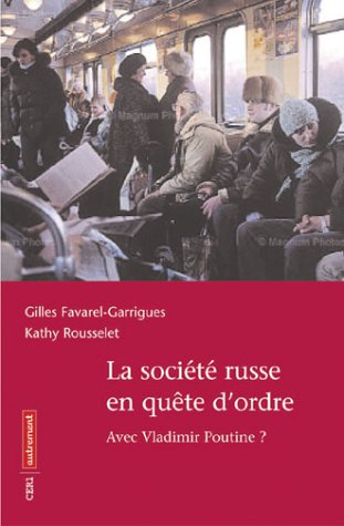 La  société russe en quête d'ordre
