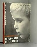 Introduction à la psychologie de l'enfant by