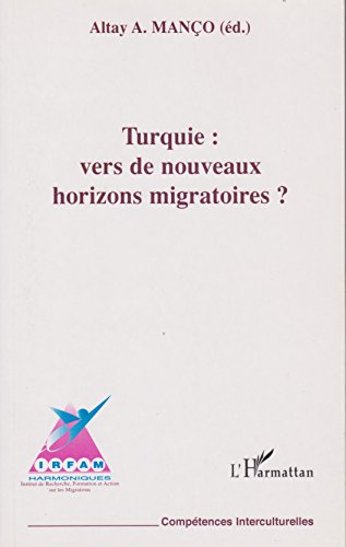 Turquie, vers de nouveaux horizons migratoires ?