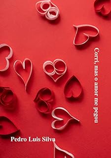 Livro Corri: Mas o amor me pegou