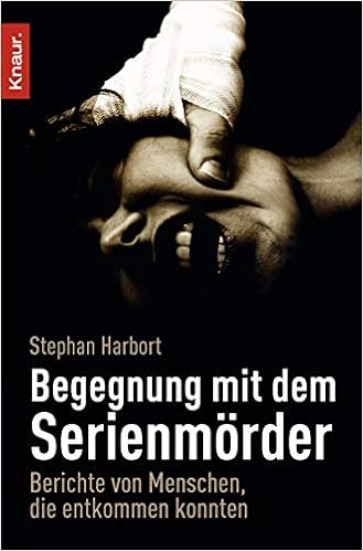 Begegnung Mit Dem Serienmorder Berichte Von Menschen Die Entkommen Konnten Amazon De Harbort Stephan Bucher