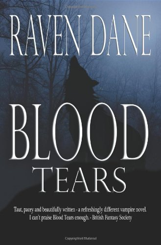 Blood Tears Legacy Of The Dark Kind Book 1 Raven Dane - 