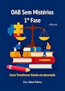 Livro OAB Sem Mistérios – 1ª Fase : Como Transformar Estudo em Aprovação