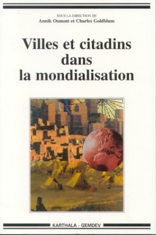 Villes et citadins dans la mondialisation