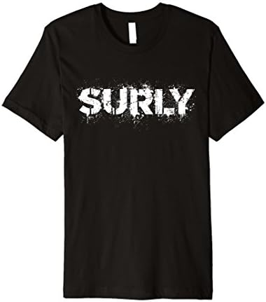 Funny Attitude Surly Premium T-Shirt