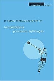 Le  roman français aujourd'hui