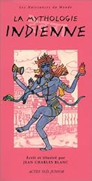 La  mythologie indienne