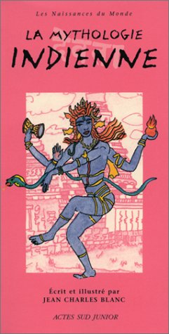 La  mythologie indienne
