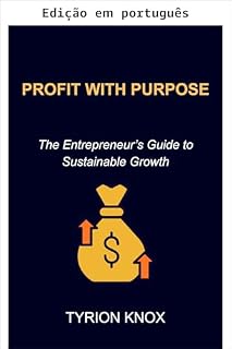 Livro Lucro com propósito: o guia do empreendedor para o crescimento sustentável