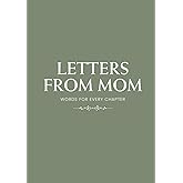 Letters from Mom: Words for Every Chapter | A Guided Journal of Love, Advice & Memories | New Mom Gift, Baby Shower Gift, Fir