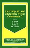 Carcinogenic and Mutagenic Metal Compounds, , 288124663X