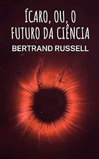 Livro ÍCARO, OU, O FUTURO DA CIÊNCIA