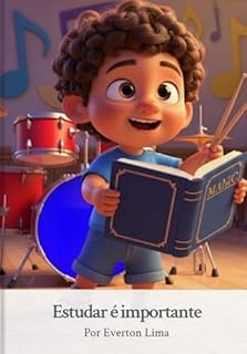 Livro Estudar é importante: Como Tico descobriu que aprender pode ser tão divertido quanto tocar bateria (1 serie)