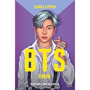 BTS Jimin, la biographie non-officielle