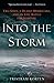 Into the Storm: Two Ships, a Deadly Hurricane, and an Epic Battle for Survival