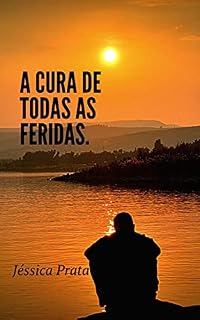 Livro A cura de todas as feridas.