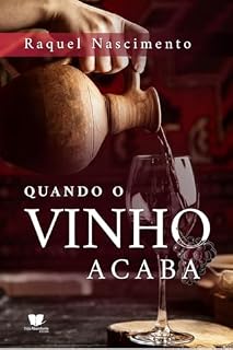 Livro Quando o Vinho Acaba