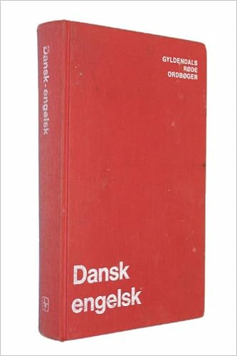 Amazon Com Dansk Engelsk Ordbog Danish English Danish Edition 9788700739727 Hermann Vinterberg Jens Axelsen W Glyn Jones Books