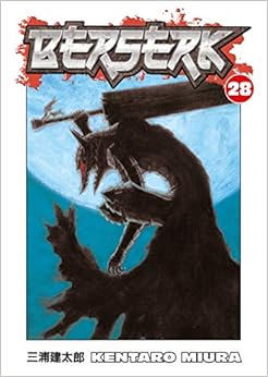 Berserk, Vol. 28, by Kentaro Miura Berserk, Vol. 28, by Kentaro Miura