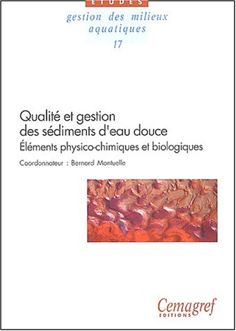 Qualité et gestion des sédiments d'eau douce