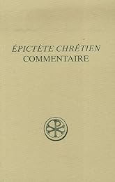 Commentaire sur la "Paraphrase chrétienne" du "Manuel d'Epictète"