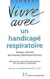 Comment vivre avec un handicapé respiratoire