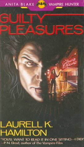 Guilty Pleasures (Anita Blake Vampire Hunter)