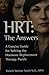 HRT, The Answers: A Concise Guide for Solving the Hormone Replacement Therapy Puzzle