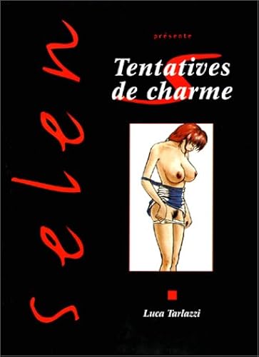Download Selen, tome 9: Tentatives de charme PDF