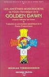 Les ancêtres rosicruciens de l'Ordre hermétique de la Golden Dawn: Histoire