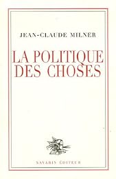 La  politique des choses