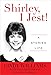 Shirley, I Jest!: A Storied Life by Cindy Williams, Ed, Jr. Begley