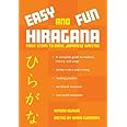 Easy and Fun Hiragana: First Steps to Basic Japanese Writing