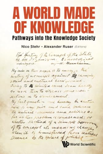 World Made Of Knowledge, A: Pathways Into The Knowledge Society