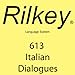 Rilkey 613 Italian Dialogues