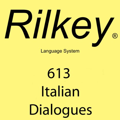 Rilkey 613 Italian Dialogues