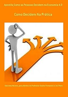 Livro Apostila Como As Pessoas Decidem Na Economia 4.0